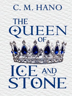 cover image of The Queen of Ice and Stone